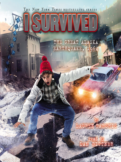Title details for I Survived the Great Alaska Earthquake, 1964 by Lauren Tarshis - Wait list